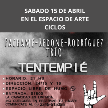 Rock en 25 de Mayo: Pachamé- Redone- Rodríguez Trio y Tentempié se presentan en Ciclos