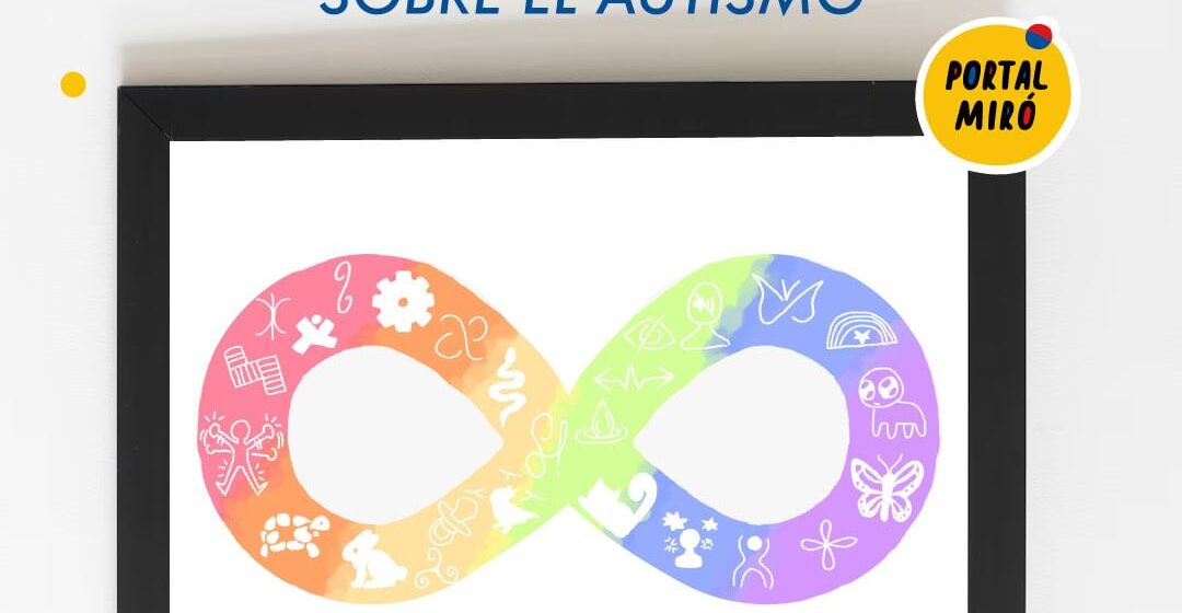 2 de abril:  Día Internacional de la Concientización sobre el Autismo