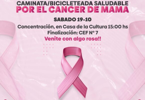 CAMINATA- BICICLETEADA SALUDABLE POR LA PREVENCIÓN DEL CÁNCER DE MAMA