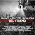 Comunicado: rechazo al proyecto y resolución del veneno