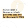 AUH: quedan dos semanas para presentar la Libreta y cobrar el 20% retenido