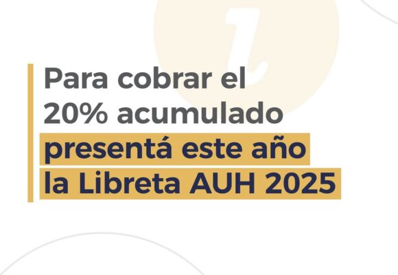 AUH: quedan dos semanas para presentar la Libreta y cobrar el 20% retenido