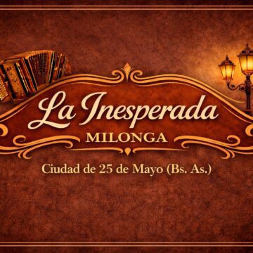 La milonga "La Inesperada" llega a 25 de Mayo: El abrazo como acto de resistencia